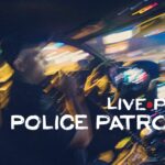 On Patrol; Live